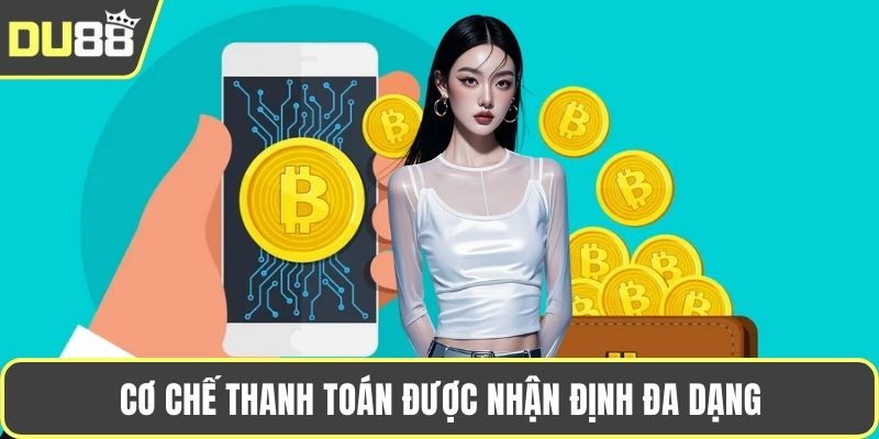 Nhà Cái DU88 - Tái Định Nghĩa Không Gian Giải Trí 2025 Cơ chế thanh toán được nhận định đa dạng