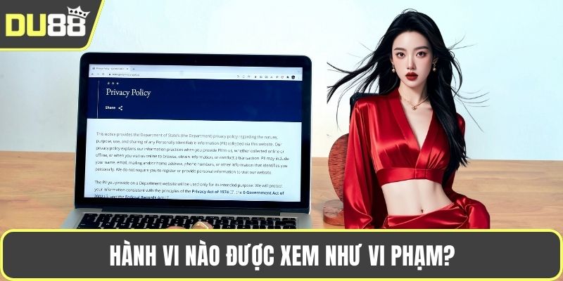 Hành vi nào được xem như vi phạm?
