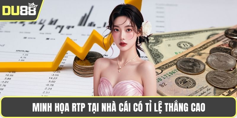 Nhà Cái Casino Có Tỉ Lệ Thắng Cao – Lựa Chọn Cho Người Chơi Minh họa RTP tại nhà cái có tỉ lệ thắng cao