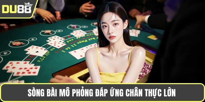 Nhà Cái DU88 - Tái Định Nghĩa Không Gian Giải Trí 2025 Sòng bài mô phỏng đáp ứng chân thực lớn