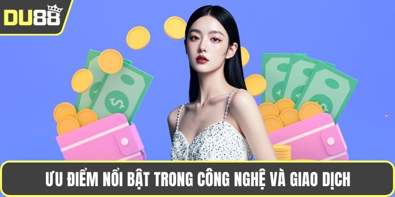 Khám Phá Venus Casino DU88 Với Dịch Vụ Đẳng Cấp Ưu điểm nổi bật trong công nghệ và giao dịch